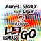 Let Go (feat. Drew) - Angel Stoxx lyrics