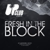 UP Club Presents Fresh In the Block