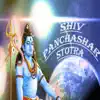 Shiv panchashar stotra album lyrics, reviews, download