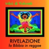 Rivelazione la Bibbia in reggae, 2013