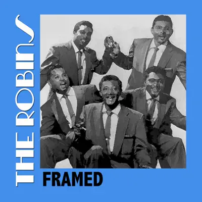 Framed - The Robins Framed - The Robins