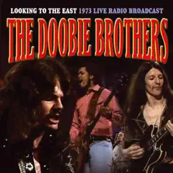 Looking to the East (Live) - The Doobie Brothers