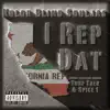 I Rep Dat (feat. Turf Talk & Spice 1) - Single album lyrics, reviews, download