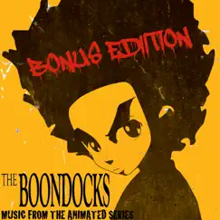 The Boondocks (Music From the Animated Series) [Bonus Track Edition] by Various Artists album reviews, ratings, credits