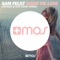 Show Me Love (Kryder & Tom Staar Remix) - Sam Feldt lyrics