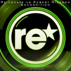Recognition - Single by Re:Locate & Robert Nickson album reviews, ratings, credits