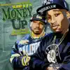 Money up (feat. D-Lo & 4rax) - Single album lyrics, reviews, download