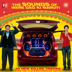 The Sounds of Mere Dad Ki Maruti (Original Motion Pictures Soundtrack) by Sachin Gupta album reviews, ratings, credits