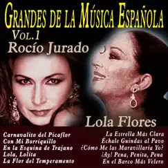 Grandes de la Música Española Vol. 1 by Rocío Jurado & Lola Flores album reviews, ratings, credits