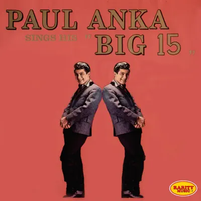 Paul Anka Sings His "Big 15" - Paul Anka