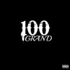 100 Grand - Single, 2013
