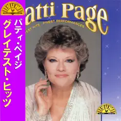 Patti Page: Greatest Hits, Finest Performances - Patti Page