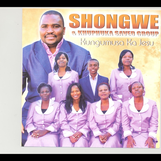Shongwe & Khuphuka Saved Group Kungumusa Ka Jesu Album Cover