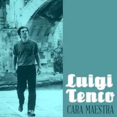 Cara maestra - Single - Luigi Tenco