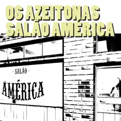 Salão América - Os Azeitonas