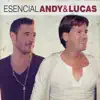 Stream & download Esencial Andy & Lucas