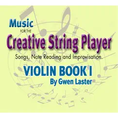 Music for the Creative String Player: Violin Book 1 by Gwen Laster album reviews, ratings, credits