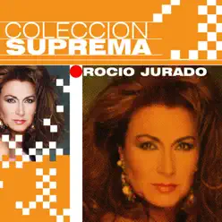 Colección Suprema - Rocío Jurado