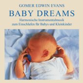 Baby Dreams: Instrumental Lullabies - Gomer Edwin Evans