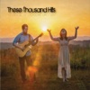 These Thousand Hills - EP