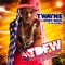 Turn Down for What - T-Wayne lyrics