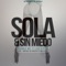Sola & Sin Miedo (feat. Luigi 21 Plus) - Maximus Wel lyrics