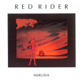 Neruda - Red Rider