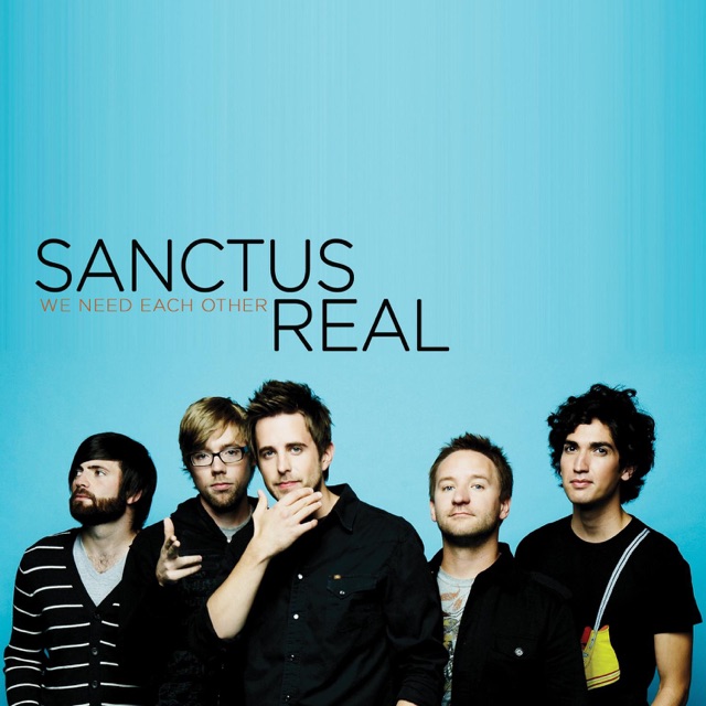 Sanctus Real We Need Each Other Album Cover