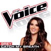 Catch My Breath (The Voice Performance) - Single artwork