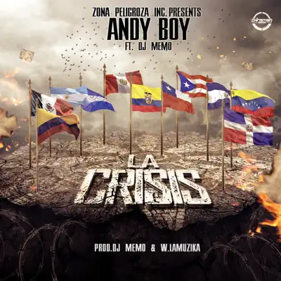La Crisis (feat. DJ Memo) - Single - Andy Boy
