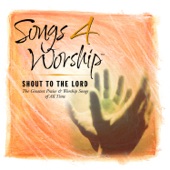 Songs 4 Worship: Shout To the Lord artwork