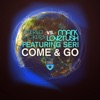 Come & Go (feat. Seri)