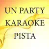 Stream & download Un Party (Karaoke Version) [Originally Performed By Arcangel] - Single