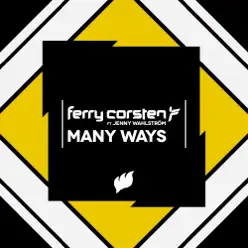 Many Ways (feat. Jenny Wahlstrom) - Single - Ferry Corsten