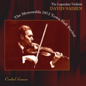 The Legendary Violinist David Nadien: The memorable 1973 Town Hall Recital artwork