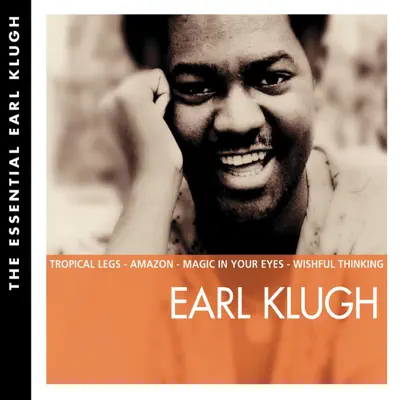 The Essential: Earl Klugh - Earl Klugh The Essential: Earl Klugh - Earl Klugh