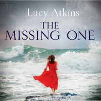 Lucy Atkins - The Missing One (Unabridged) artwork