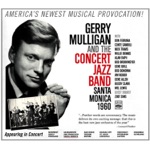 Gerry Mulligan & Concert Jazz Band - Apple Core