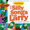 And Now It's Time for Silly Songs with Larry (The Complete Collection / 20th Anniversary Edition)