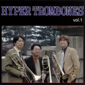 Sonatas for 3 Trombones: Sonata in a Minor - Hyper Trombones