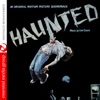 Haunted (Original Motion Picture Soundtrack) [Remastered]