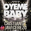 Oyeme Baby - Single