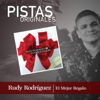 El Mejor Regalo: Pistas Originales - Rudy Rodríguez