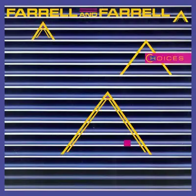 Choices - Farrell & Farrell