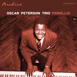 Fiorello! - Oscar Peterson Trio Fiorello! - Oscar Peterson Trio