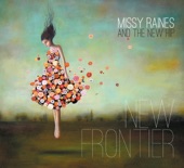 Missy Raines & the New Hip - I Learn