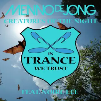 Creatures of the Night (feat. Noire Lee) by Menno de Jong album reviews, ratings, credits