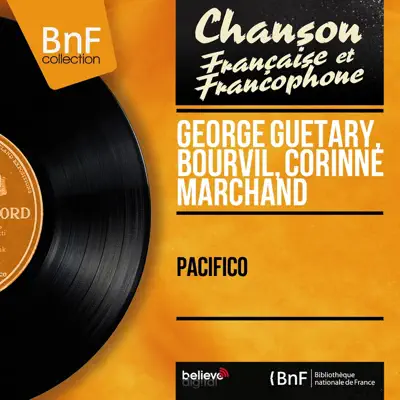Pacifico (Mono version) - Bourvil Pacifico (Mono version) - Bourvil
