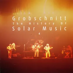 Grobschnitt Story, Vol. 3 - The History of Solar Music 4 (Live In Berlin 1978, Wesel 1978, Koblenz 1979 & Lünen 1977) - Grobschnitt Grobschnitt Story, Vol. 3 - The History of Solar Music 4 (Live In Berlin 1978, Wesel 1978, Koblenz 1979 & Lünen 1977) - Grobschnitt