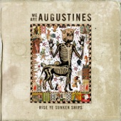 We Are Augustines - Augustine